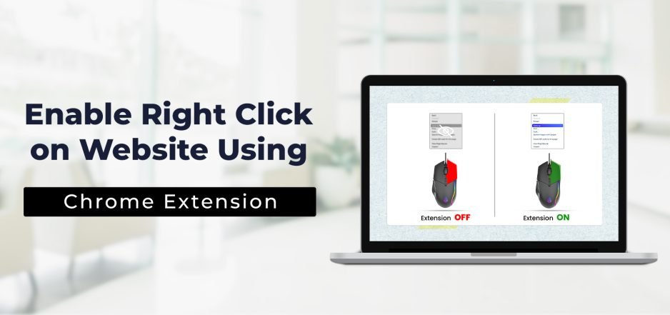 How to enable right click on website using Chrome extension